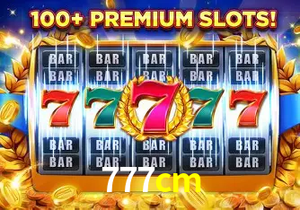 Descubra o Mundo do Cassino Online com 777cm